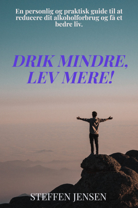 Omslag: Drik Mindre, Lev Mere