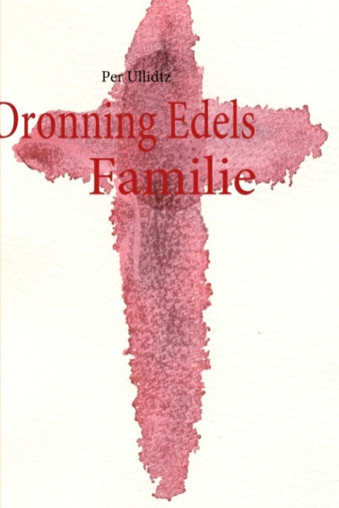 Omslag: Dronning Edels Familie
