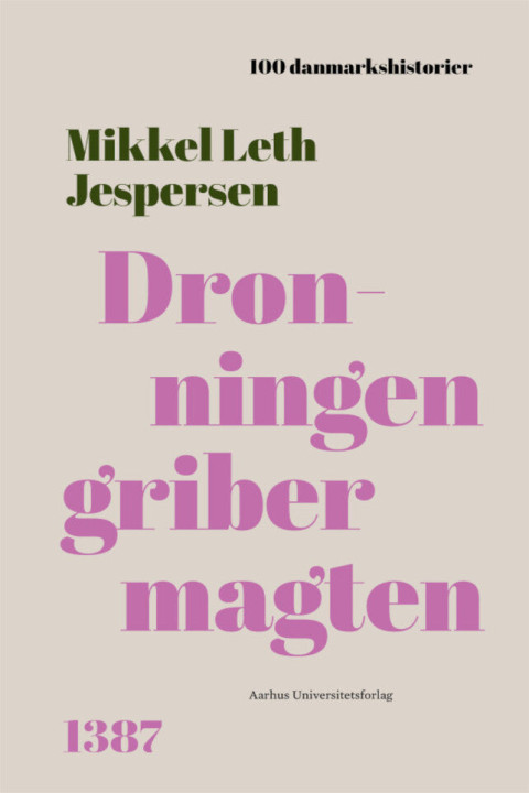 Omslag: Dronningen griber magten - 1387