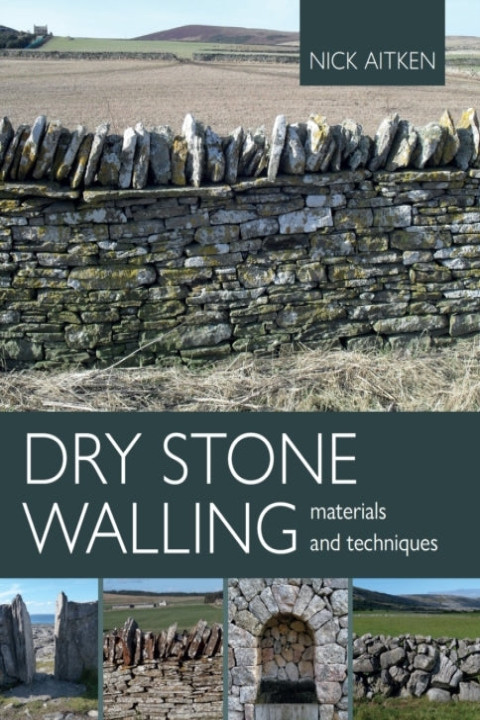 Omslag: Dry Stone Walling - Materials and Techniques