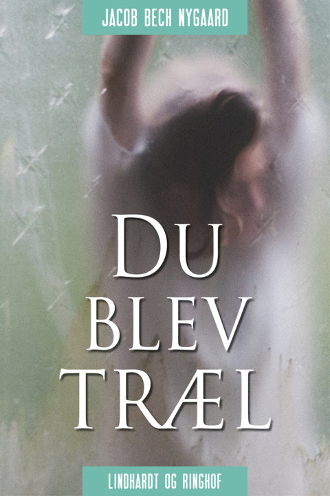 Omslag: Du blev træl