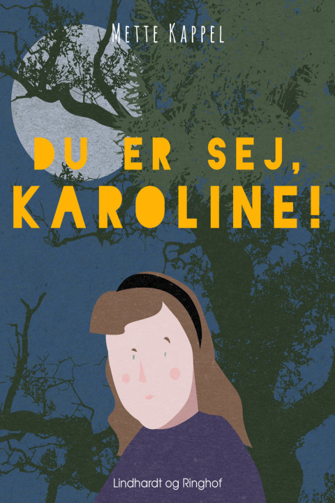Omslag: Du er sej, Karoline!