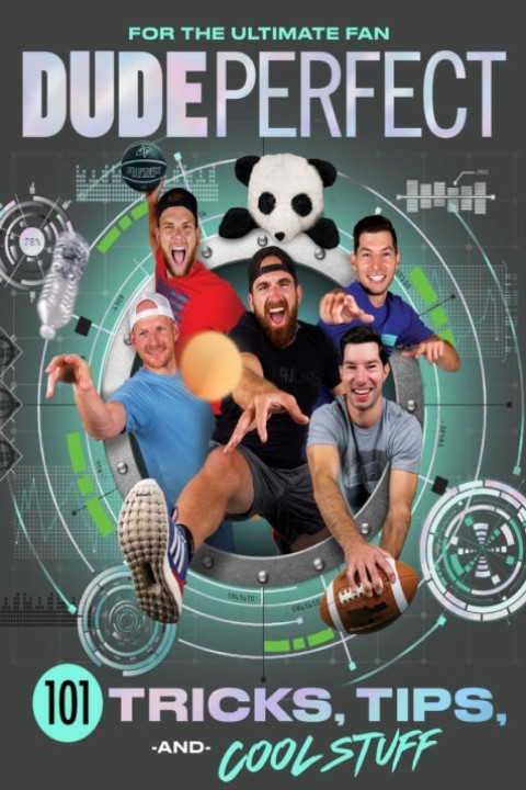 Omslag: Dude Perfect 101 Tricks, Tips, and Cool Stuff