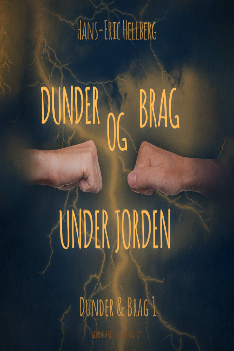 Omslag: Dunder og Brag under jorden