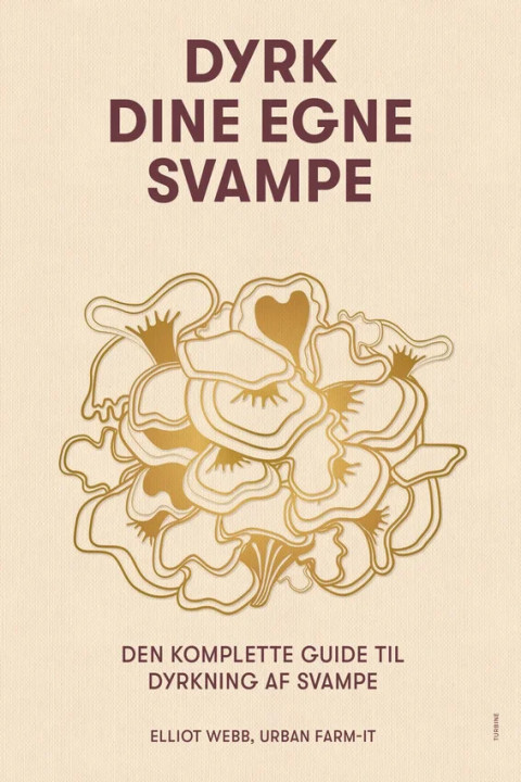 Omslag: Dyrk dine egne svampe