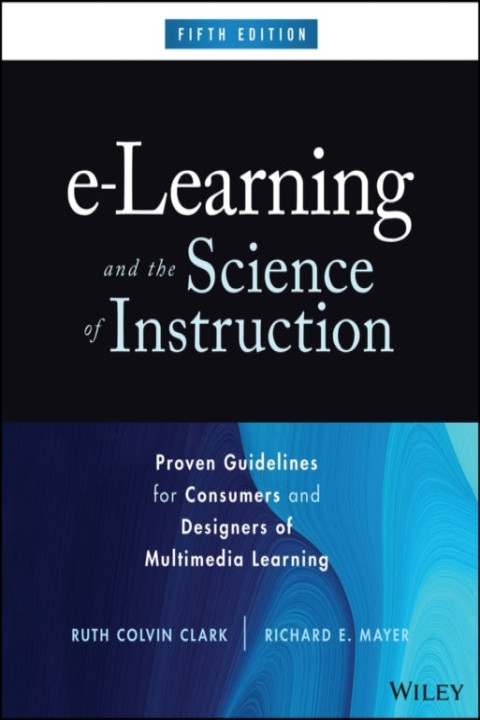 Omslag: E-learning and the Science of Instruction