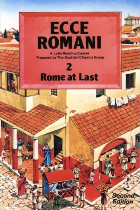 Omslag: Ecce Romani Book 2 2nd Edition Rome At Last