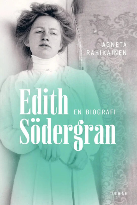 Omslag: Edith Södergran - en biografi