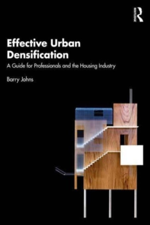 Omslag: Effective Urban Densification A Guide For Professionals And