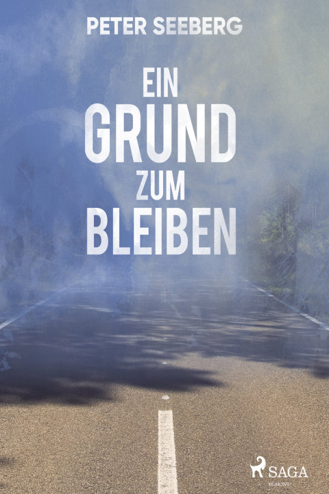 Omslag: Ein Grund zum Bleiben