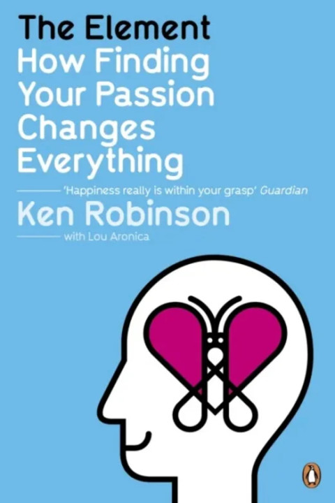 Omslag: Element - How Finding Your Passion Changes Everything