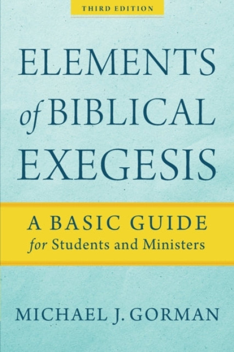 Omslag: Elements of Biblical Exegesis a Basic Guide for Students a