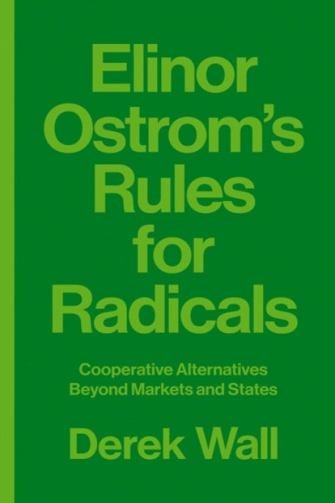Omslag: Elinor Ostrom s Rules for Radicals