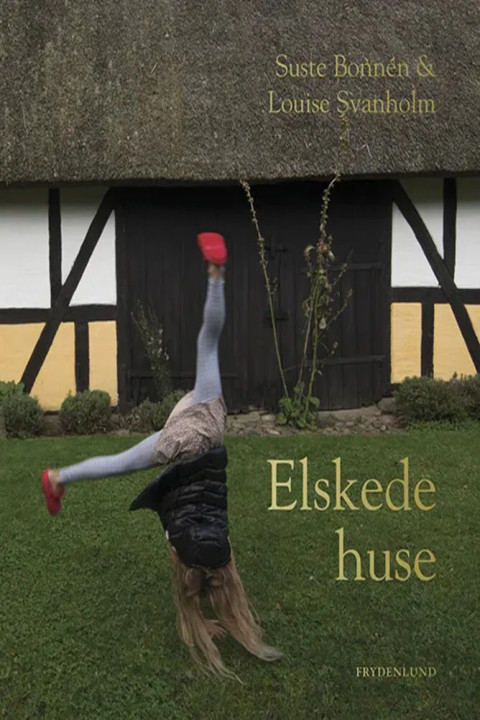 Omslag: Elskede huse - De bevarer Danmark