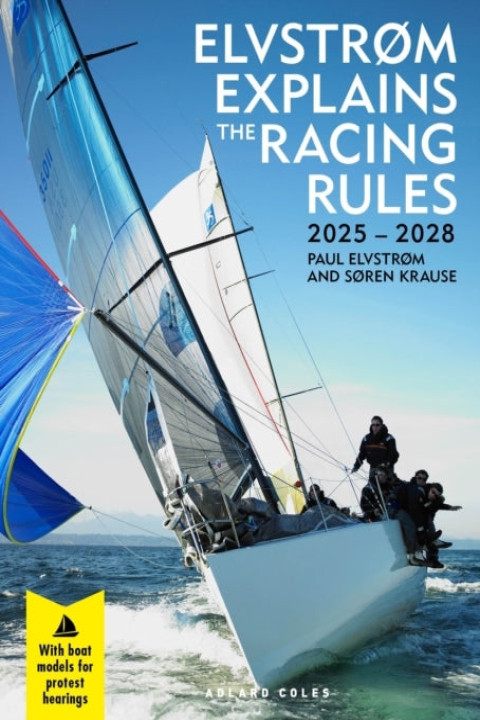 Omslag: Elvstrøm Explains the Racing Rules -2028 Rules with Mod