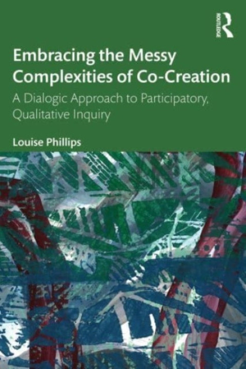 Omslag: Embracing the Messy Complexities of Co-creation
