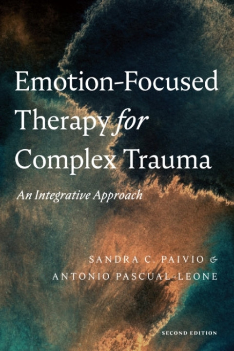Omslag: Emotion-focused Therapy for Complex Trauma