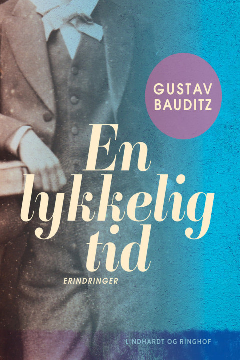 Omslag: En lykkelig tid