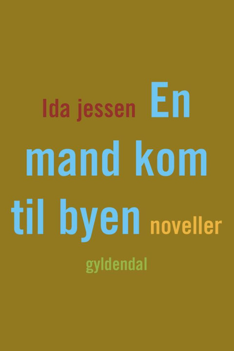 Omslag: En mand kom til byen