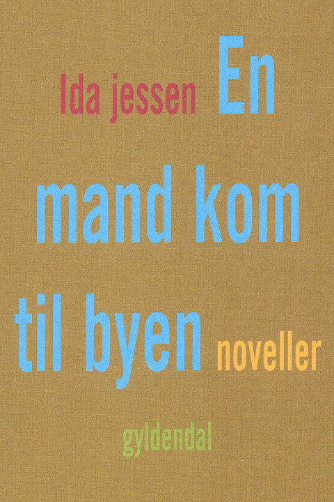 Omslag: En mand kom til byen