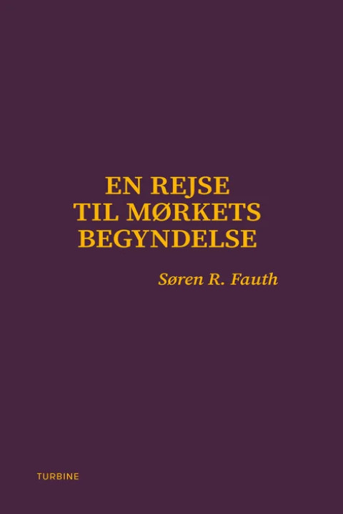 Omslag: En rejse til mørkets begyndelse