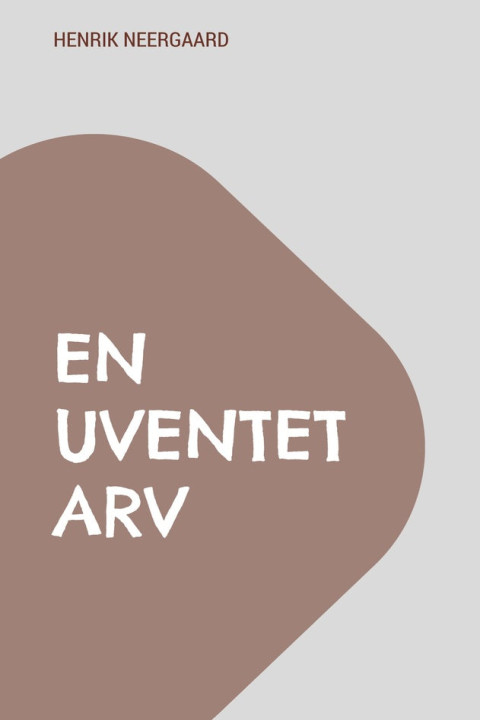 Omslag: En uventet arv