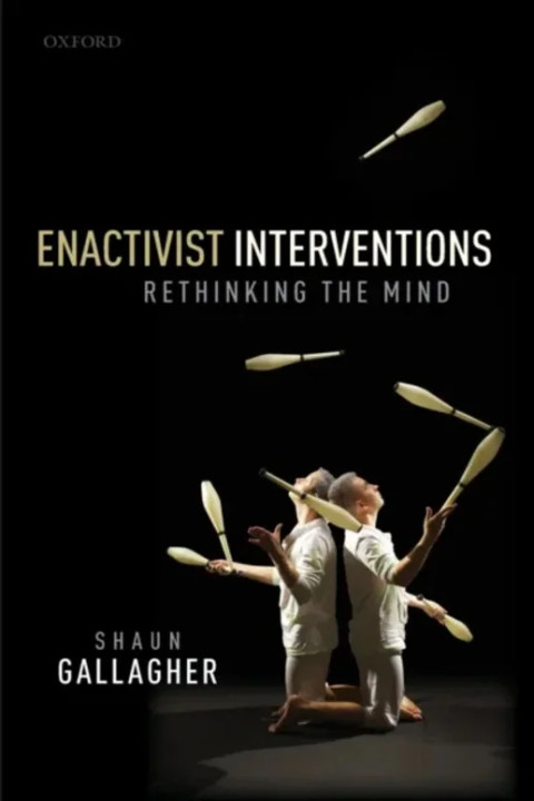 Omslag: Enactivist Interventions - Rethinking the Mind