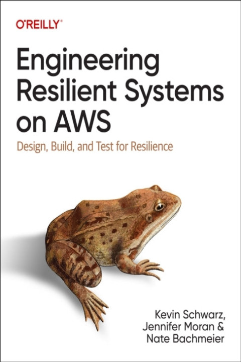 Omslag: Engineering Resilient Systems On Aws Design, Build, And Test