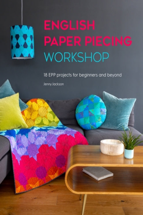 Omslag: English Paper Piecing Workshop Epp Projects for Beginners