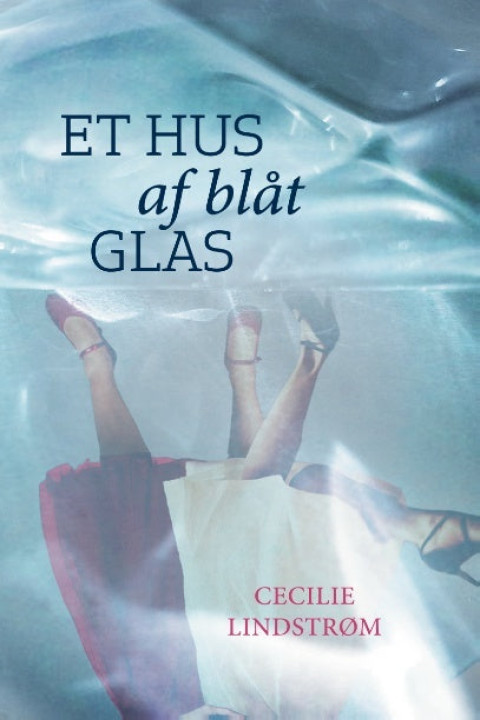 Omslag: Et hus af blåt glas