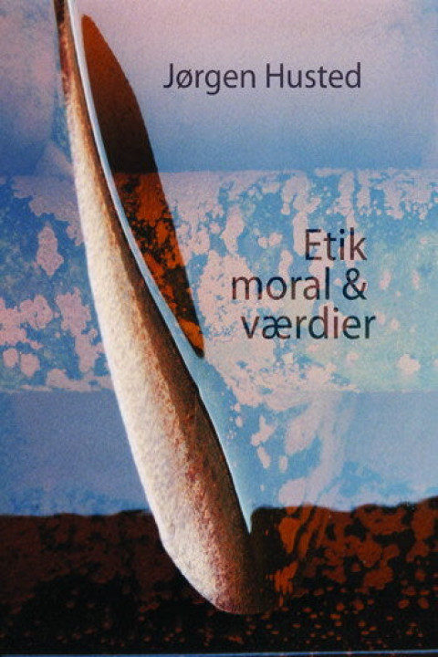 Omslag: Etik, moral & værdier