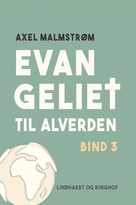 Omslag: Evangeliet til alverden. Bind 3
