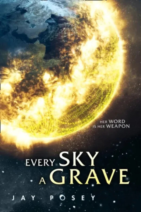 Omslag: Every Sky A Grave