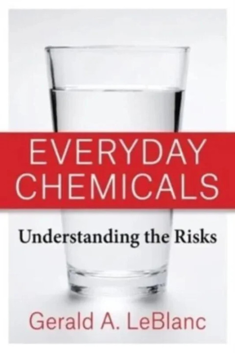 Omslag: Everyday Chemicals - Understanding the Risks