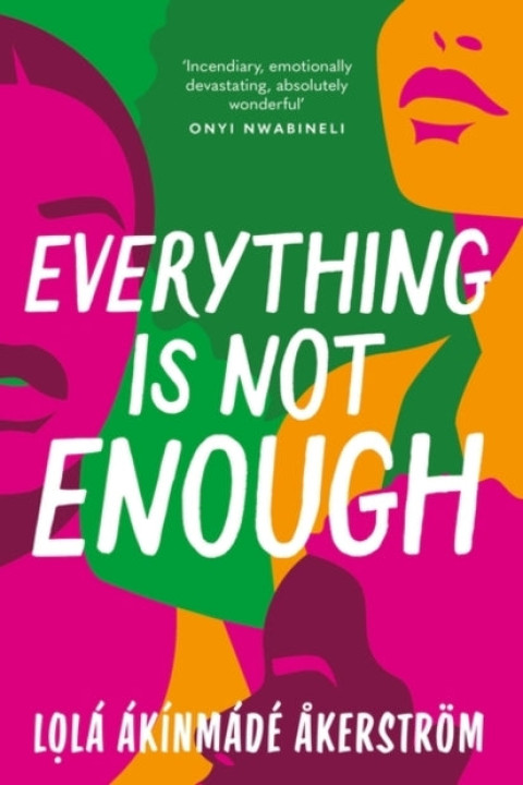 Omslag: Everything Is Not Enough