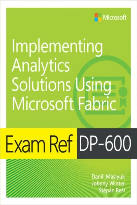 Omslag: Exam Ref DP-600 Implementing Analytics Solutions Using Microsoft Fabric