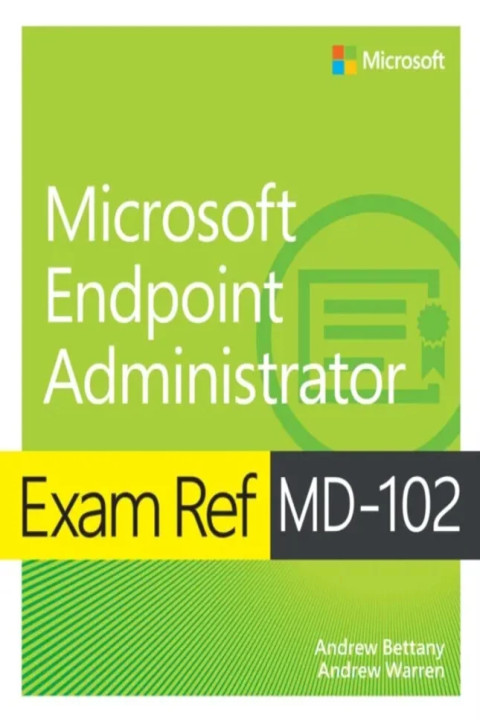 Omslag: Exam Ref MD-102 Microsoft Endpoint Administrator