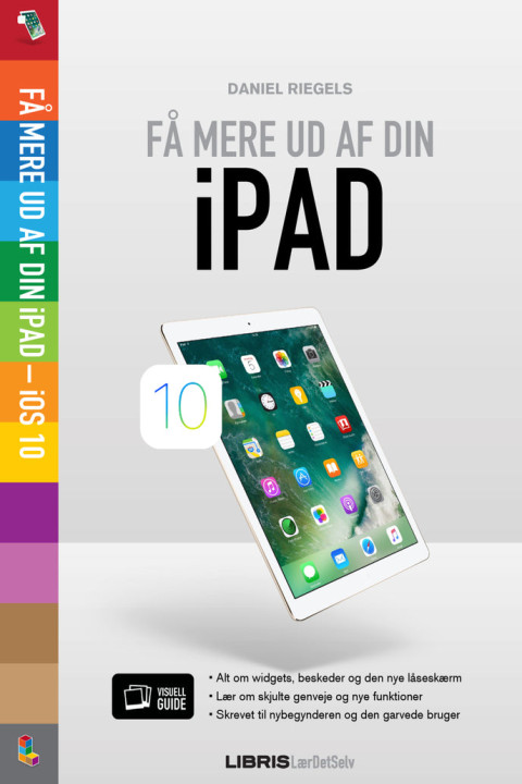Omslag: Få mere ud af din iPad - iOS 10