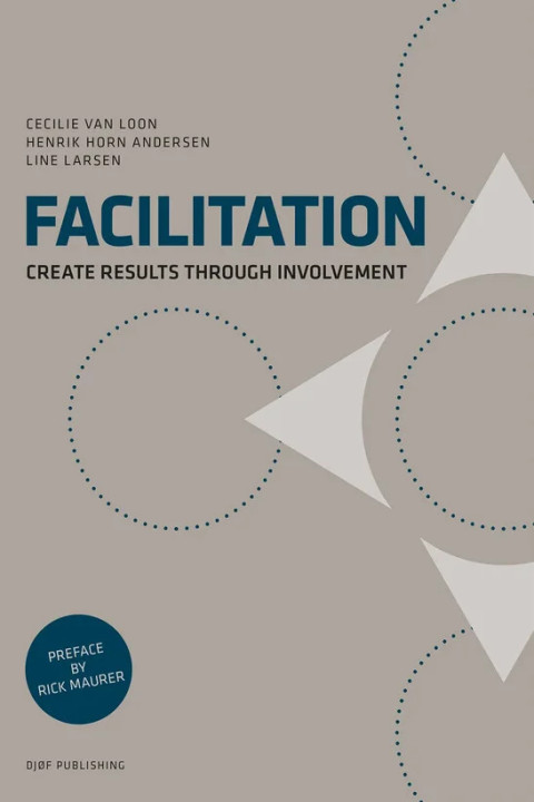 Omslag: Facilitation - Create results through involvement