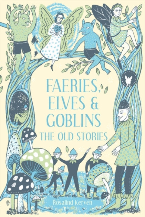 Omslag: Faeries Elves and Goblins