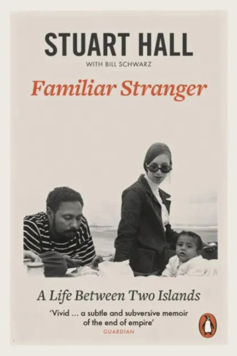 Omslag: Familiar Stranger - A Life between Two Islands