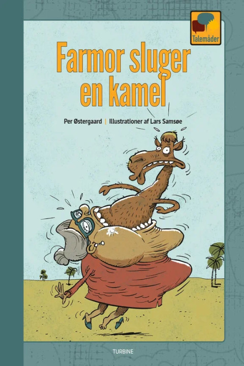 Omslag: Farmor sluger en kamel