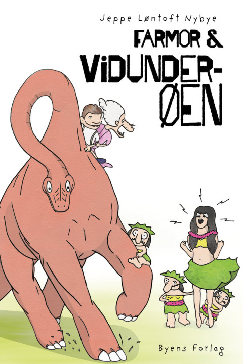 Omslag: Farmor & Vidunderøen