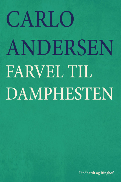 Omslag: Farvel til damphesten