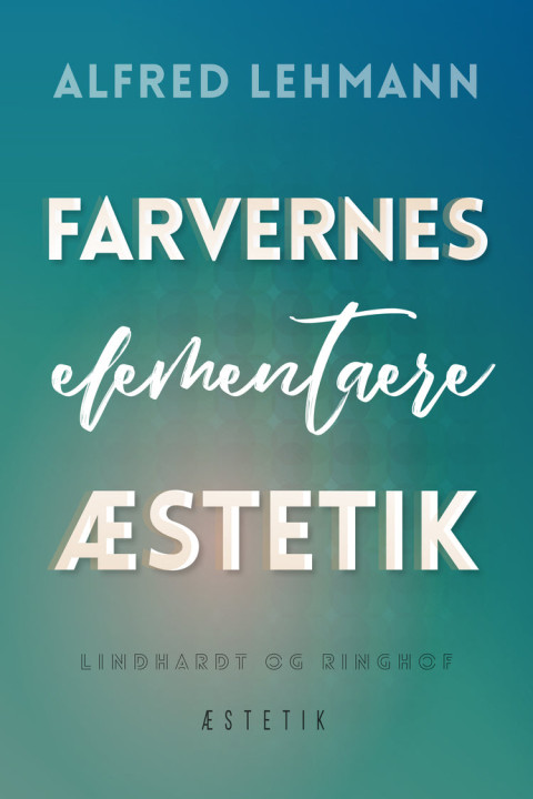 Omslag: Farvernes elementære æstetik