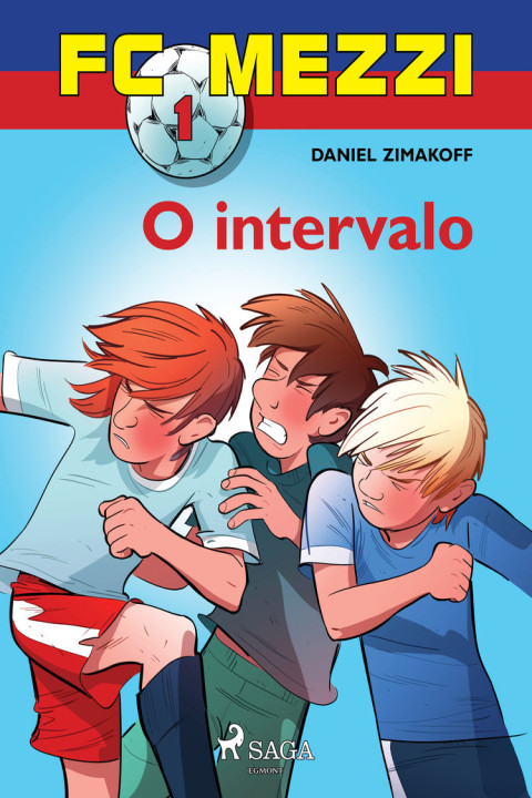 Omslag: FC Mezzi 1: O intervalo