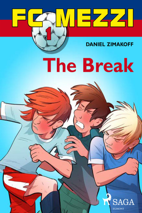 Omslag: FC Mezzi 1: The Break