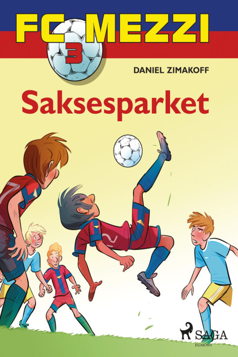 Omslag: FC Mezzi 3: Saksesparket