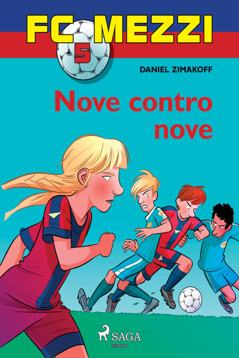 Omslag: FC Mezzi 5 - Nove contro nove