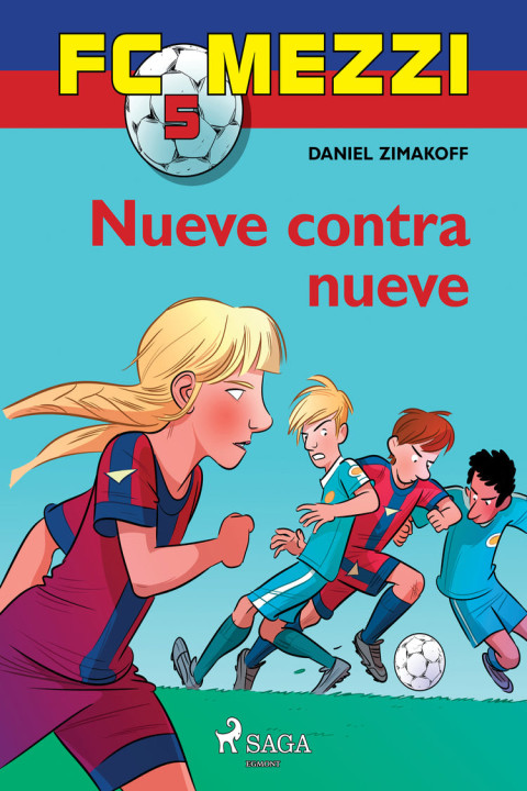 Omslag: FC Mezzi 5: Nueve contra nueve